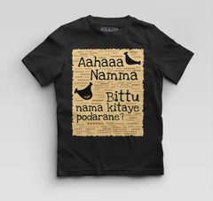 Aahaaa Namma Bittu Nama Kitaye Podarane Boys Round Neck T-Shirt in Black Color