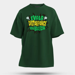Evalo Distarpance You Raascal Men/Unisex Oversized T-Shirt in Bottle Green Color