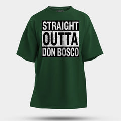 Straight Outta Don Bosco Men/Unisex Oversized T-Shirt in Bottle Green Color