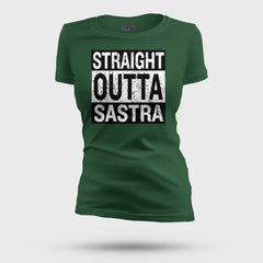 Straight Outta Sastra Women's T-Shirt in Bottle Green Color