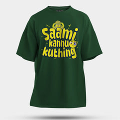 Saami Kannu Kuthing Men/Unisex Oversized T-Shirt in Bottle Green Color