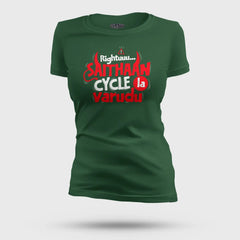 Rightuuu.. Saithaan Cycle La Varudhu Women's T-Shirt in Bottle Green Color
