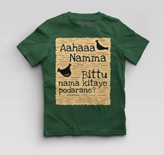 Aahaaa Namma Bittu Nama Kitaye Podarane Boys Round Neck T-Shirt in Bottle Green Color
