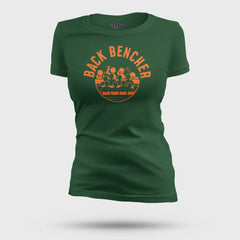 Back Bencher Women's T-Shirt in Bottle Green Color