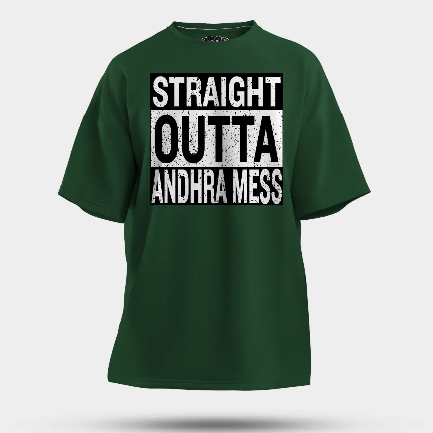 Straight Outta Andhra Mess Men/Unisex Oversized T-Shirt in Bottle Green Color
