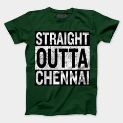 Straight Outta Chennai Men/Unisex T-Shirt in Bottle Green Color