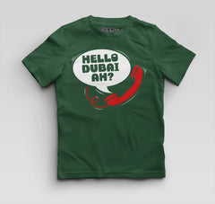 Hello Dubai Ah? Boys Round Neck T-Shirt in Bottle Green Color