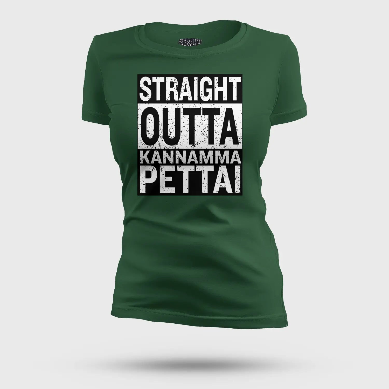 Straight Outta Kannamma Pettai Women's T-Shirt in Bottle Green Color