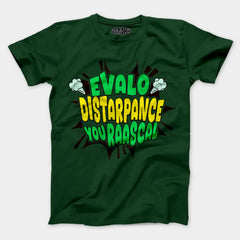 Evalo Distarpance You Raascal Men/Unisex T-Shirt in Bottle Green Color