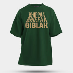 Bhippa Bhiffa Biblak Men/Unisex Oversized T-Shirt in Bottle Green Color