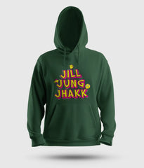 Jill Jung Jhakk Men/Unisex Hoodie in Bottle Green Color