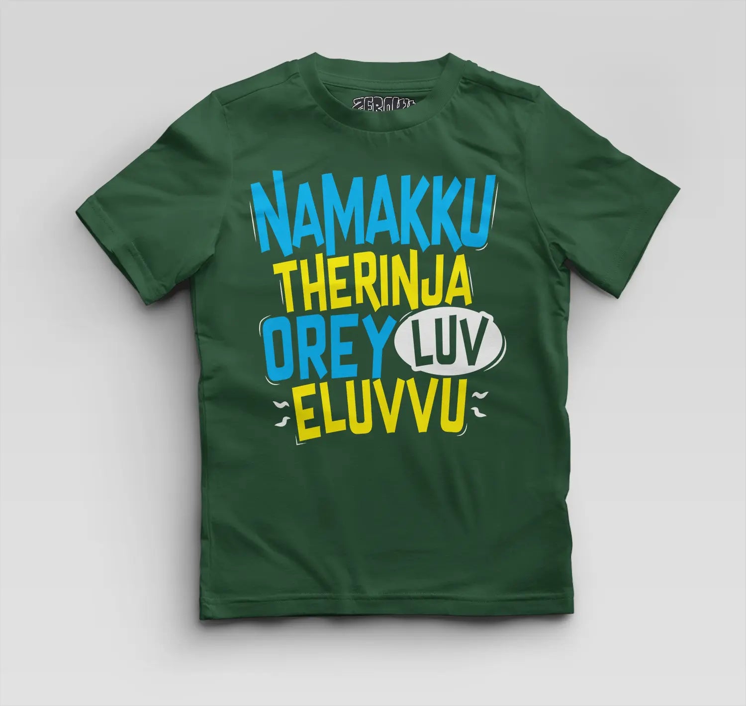Namakku Therinja Orey Luv, Eluvvu Boys Round Neck T-Shirt in Bottle Green Color