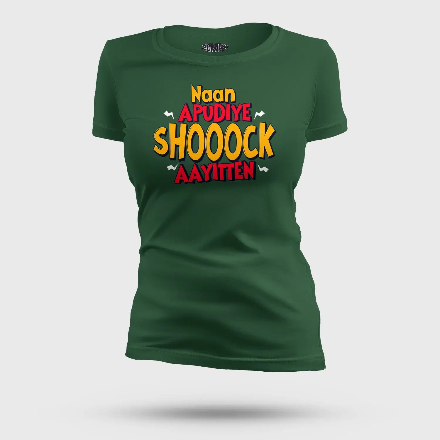 Naan Apudiye Shoooock Aayitten Women's T-Shirt in Bottle Green Color