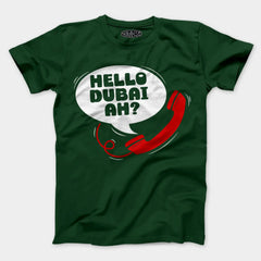 Hello Dubai Ah? Men/Unisex T-Shirt in Bottle Green Color