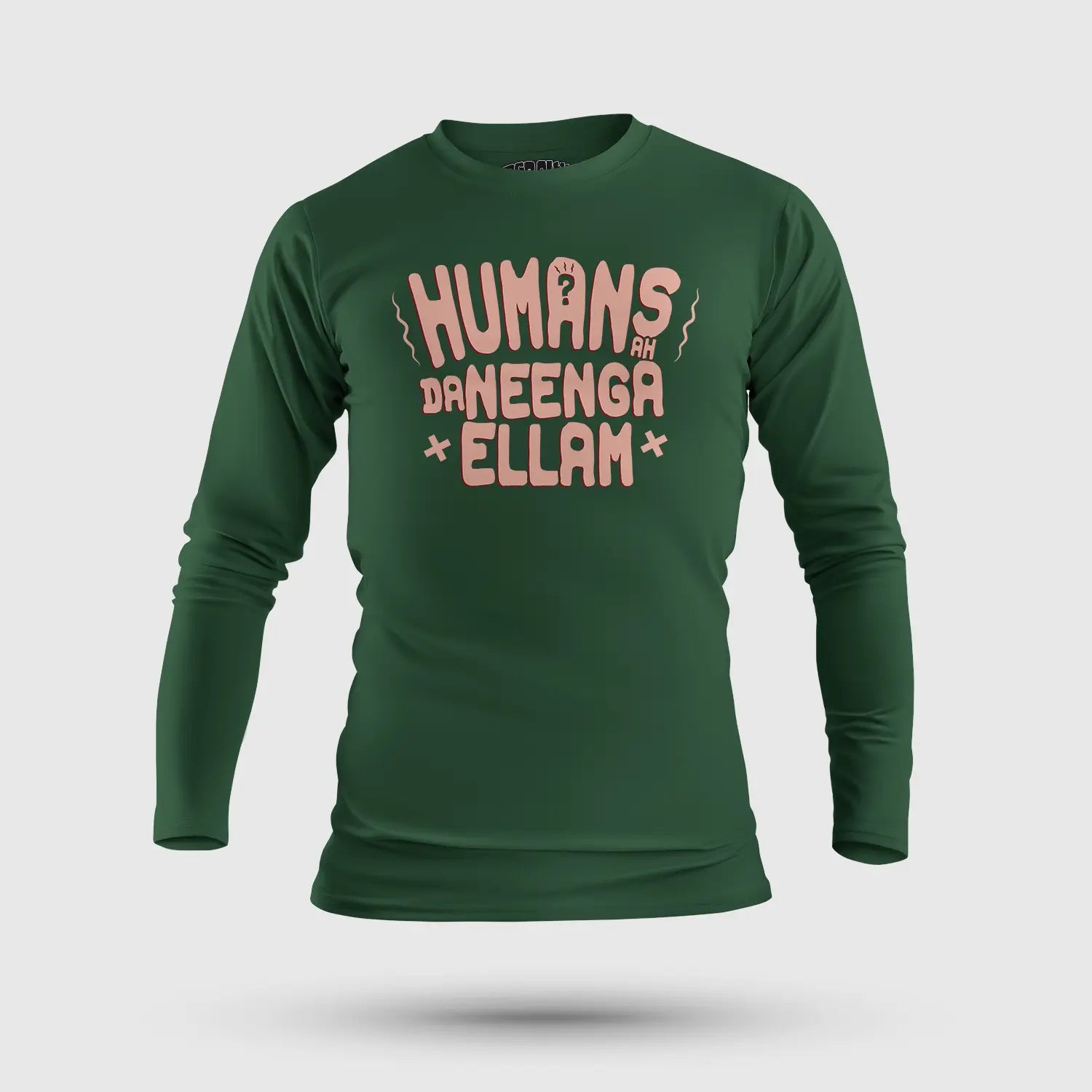 Humans Ah Da Neenga Ellam? Men/Unisex Long Sleeve T-Shirt in Bottle Green Color