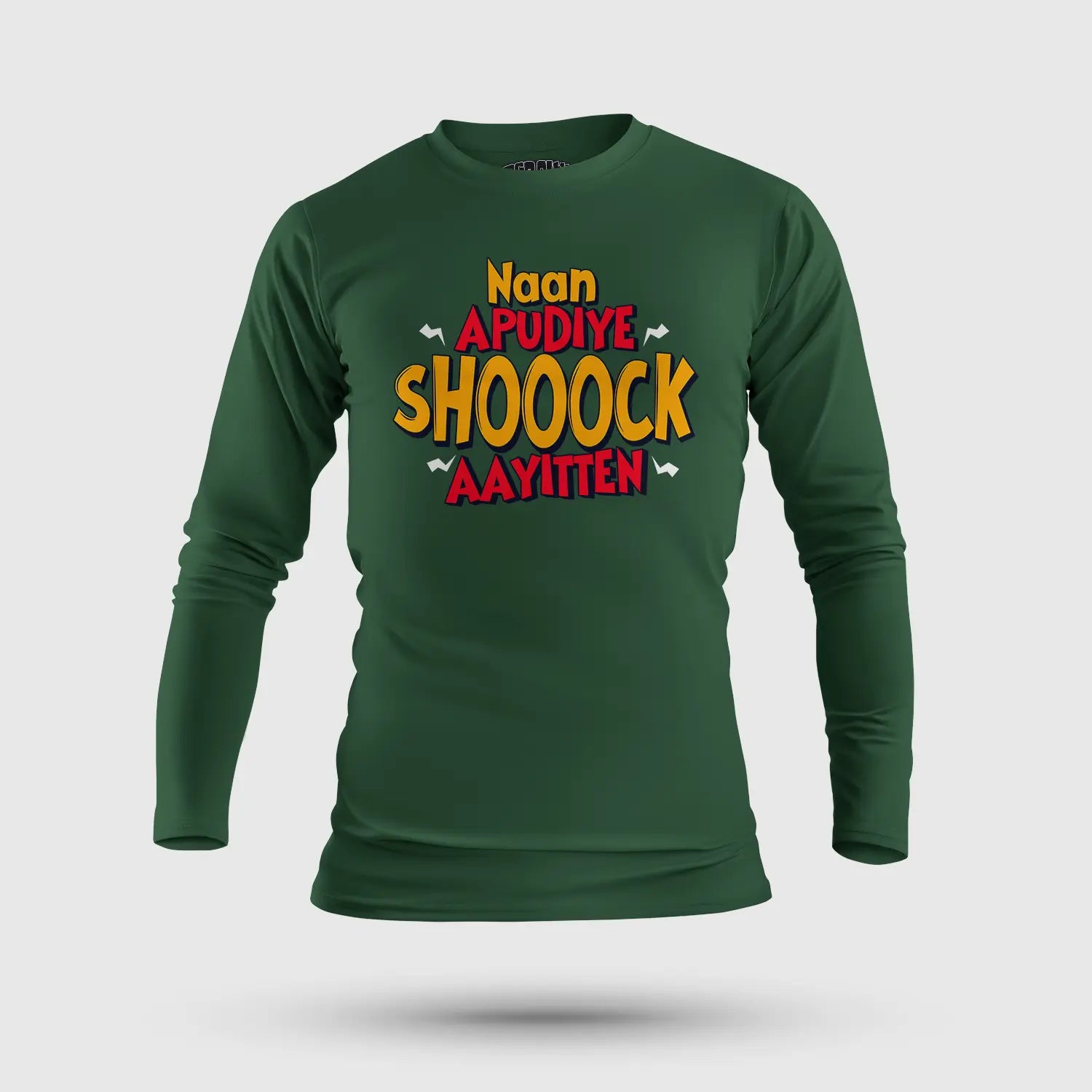 Naan Apudiye Shoooock Aayitten Men/Unisex Long Sleeve T-Shirt in Bottle Green Color