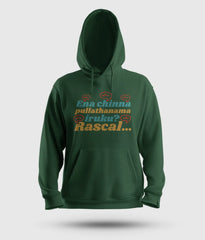 Ena Chinna Pulla Thanama Iruku Rascal Men/Unisex Hoodie in Bottle Green Color