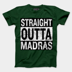 Straight Outta Madras Men/Unisex T-Shirt in Bottle Green Color