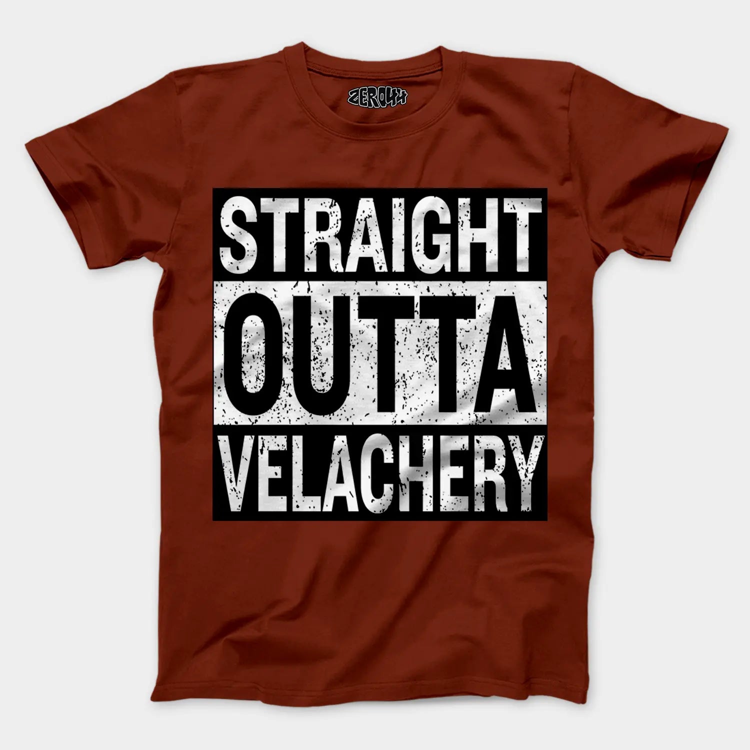 Straight Outta Velachery Men/Unisex T-Shirt in Brick Red Color