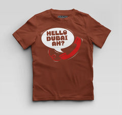 Hello Dubai Ah? Boys Round Neck T-Shirt in Brick Red Color
