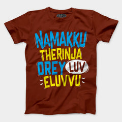 Namakku Therinja Orey Luv, Eluvvu Men/Unisex T-Shirt in Brick Red Color