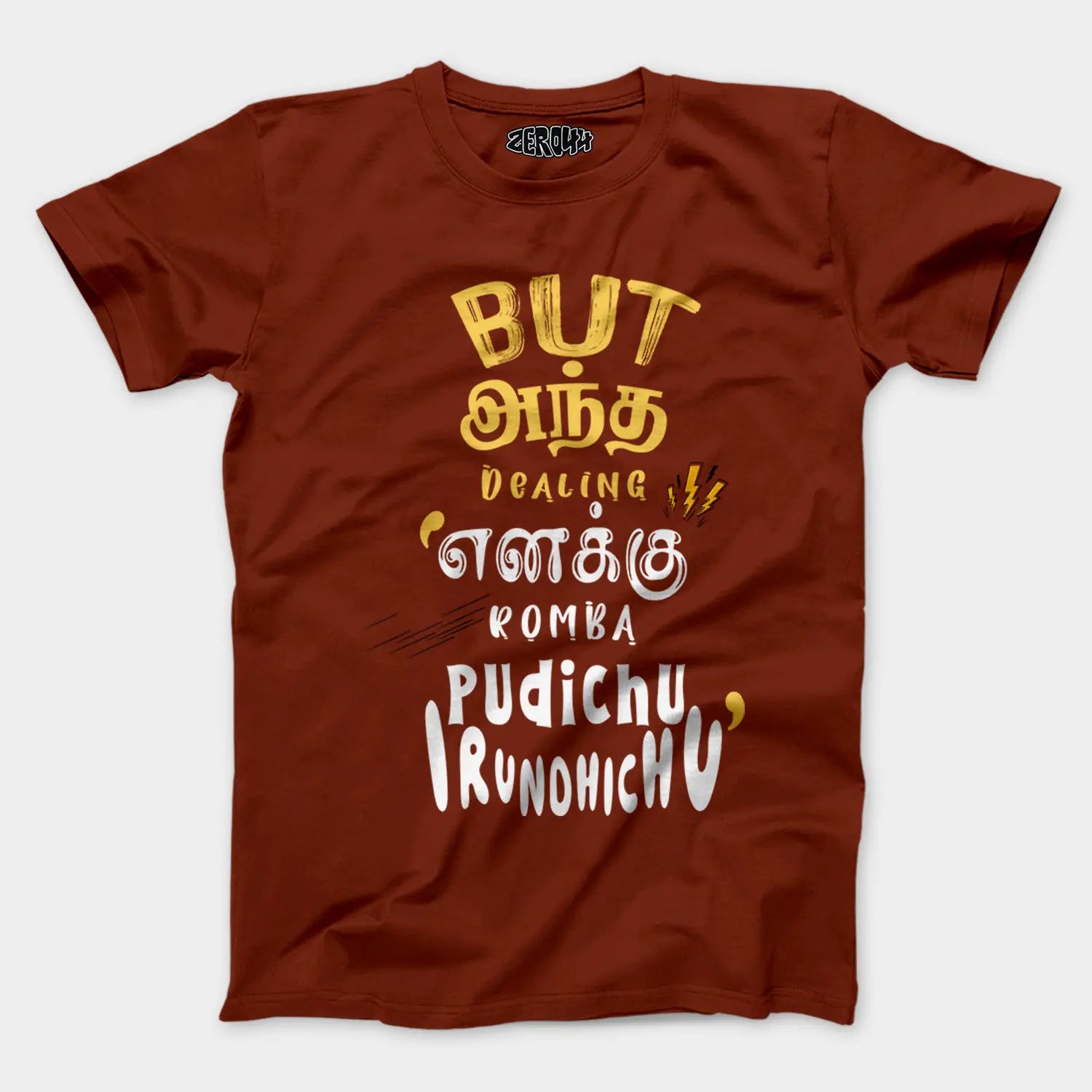 But Antha Dealing Enaku Romba Pudichu Irundhichu Men/Unisex T-Shirt in Brick Red Color