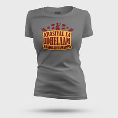 Arasiyal La Idhellam Saadharnamappa Women's T-Shirt in Charcoal Melange Color
