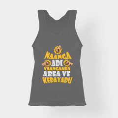 Naanga Adi Vaangada Area Ve Kedayadu Women's Tank Top in Charcoal Melange Color