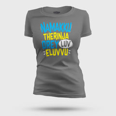 Namakku Therinja Orey Luv, Eluvvu Women's T-Shirt in Charcoal Melange Color
