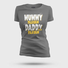 Mummy Paavam, Daddy Also Paavam Women's T-Shirt in Charcoal Melange Color