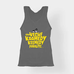 Ena Vechi Kaamedy Keemady Panaliye Women's Tank Top in Charcoal Melange Color