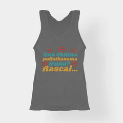 Ena Chinna Pulla Thanama Iruku Rascal Women's Tank Top in Charcoal Melange Color