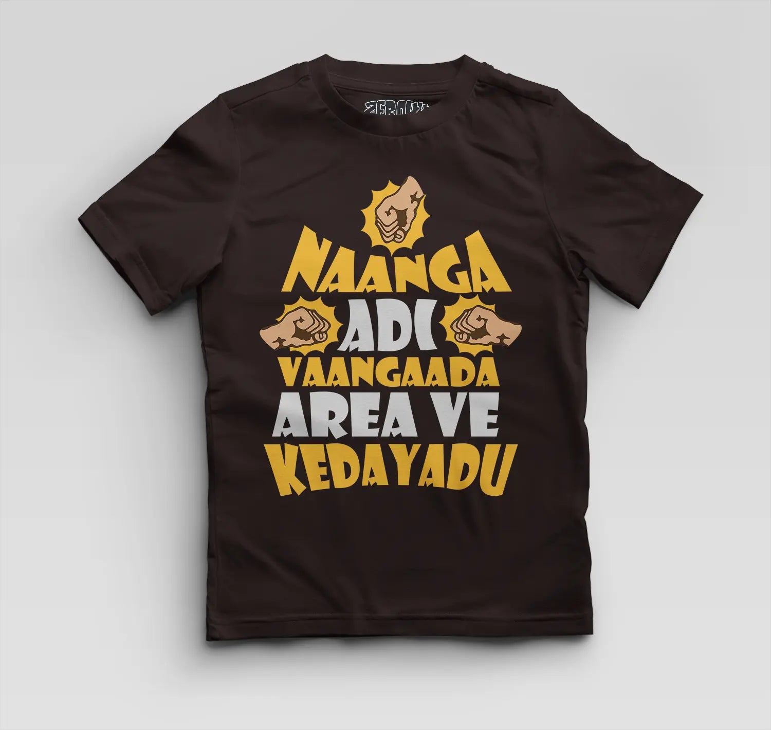 Naanga Adi Vaangada Area Ve Kedayadu Boys Round Neck T-Shirt in Coffee Brown Color