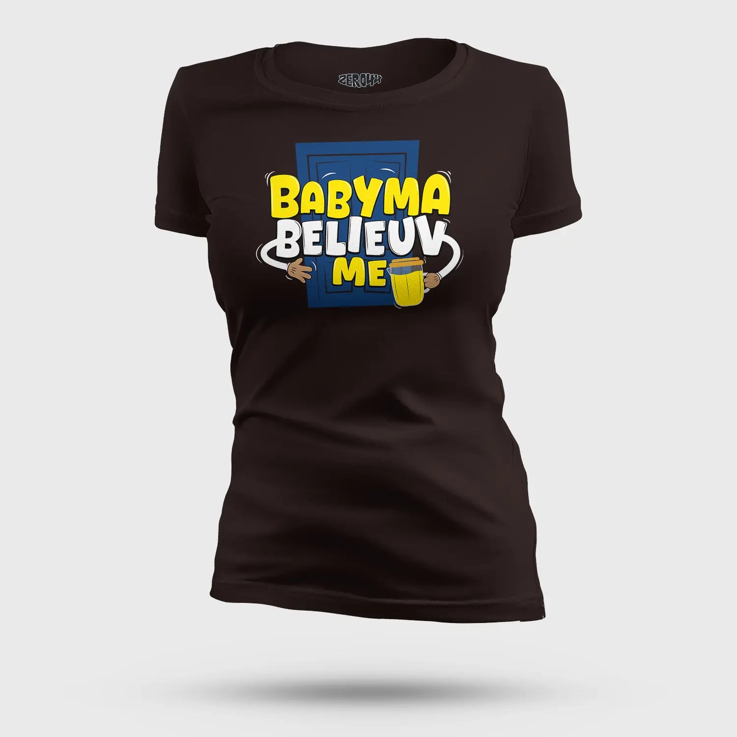 Babyma Belieuv Me Women's T-Shirt in Coffee Brown Color