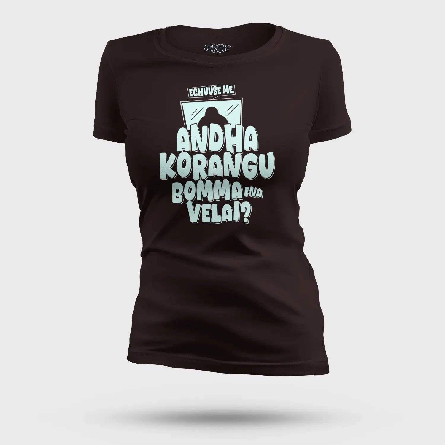 Echuuse Me Andha Korangu Bomma Ena Velai Women's T-Shirt in Coffee Brown Color