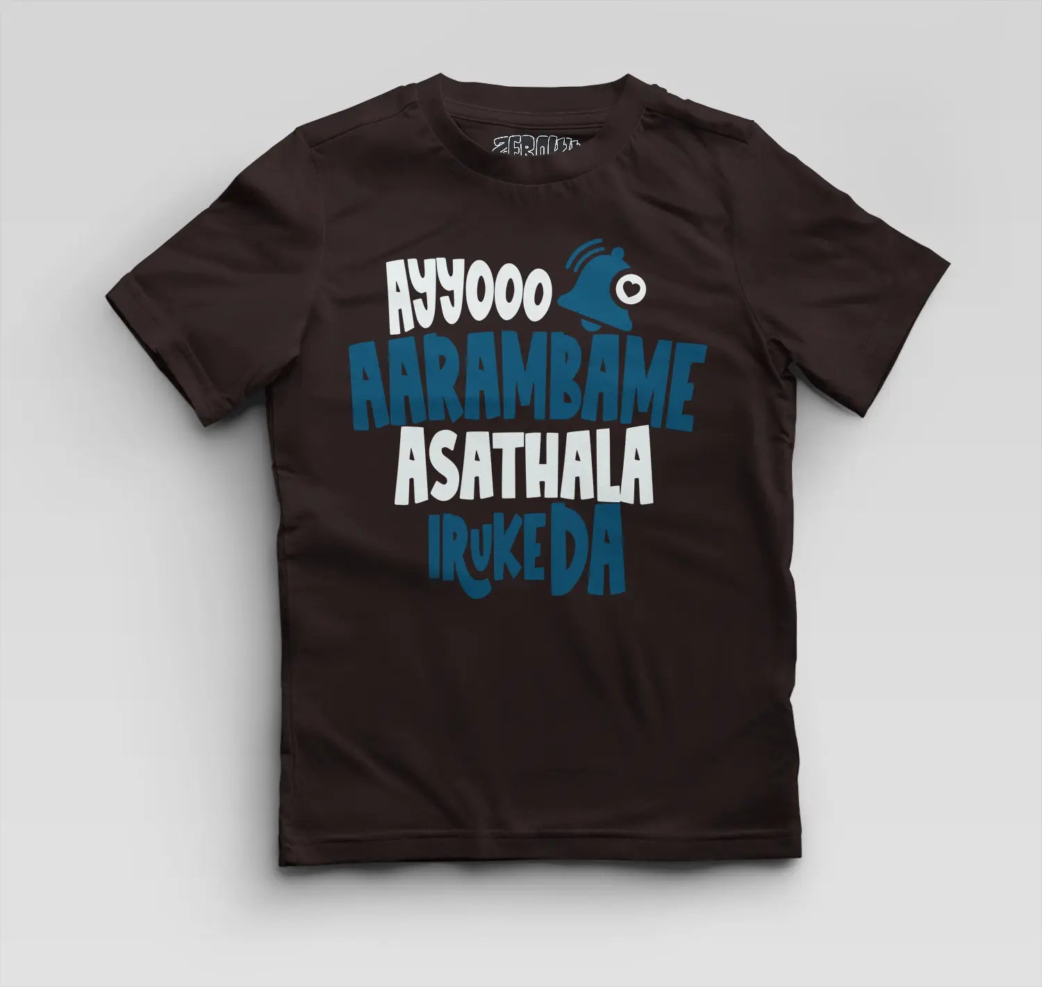 Ayyooo Aarambame Asathala Iruke Da Boys Round Neck T-Shirt in Coffee Brown Color