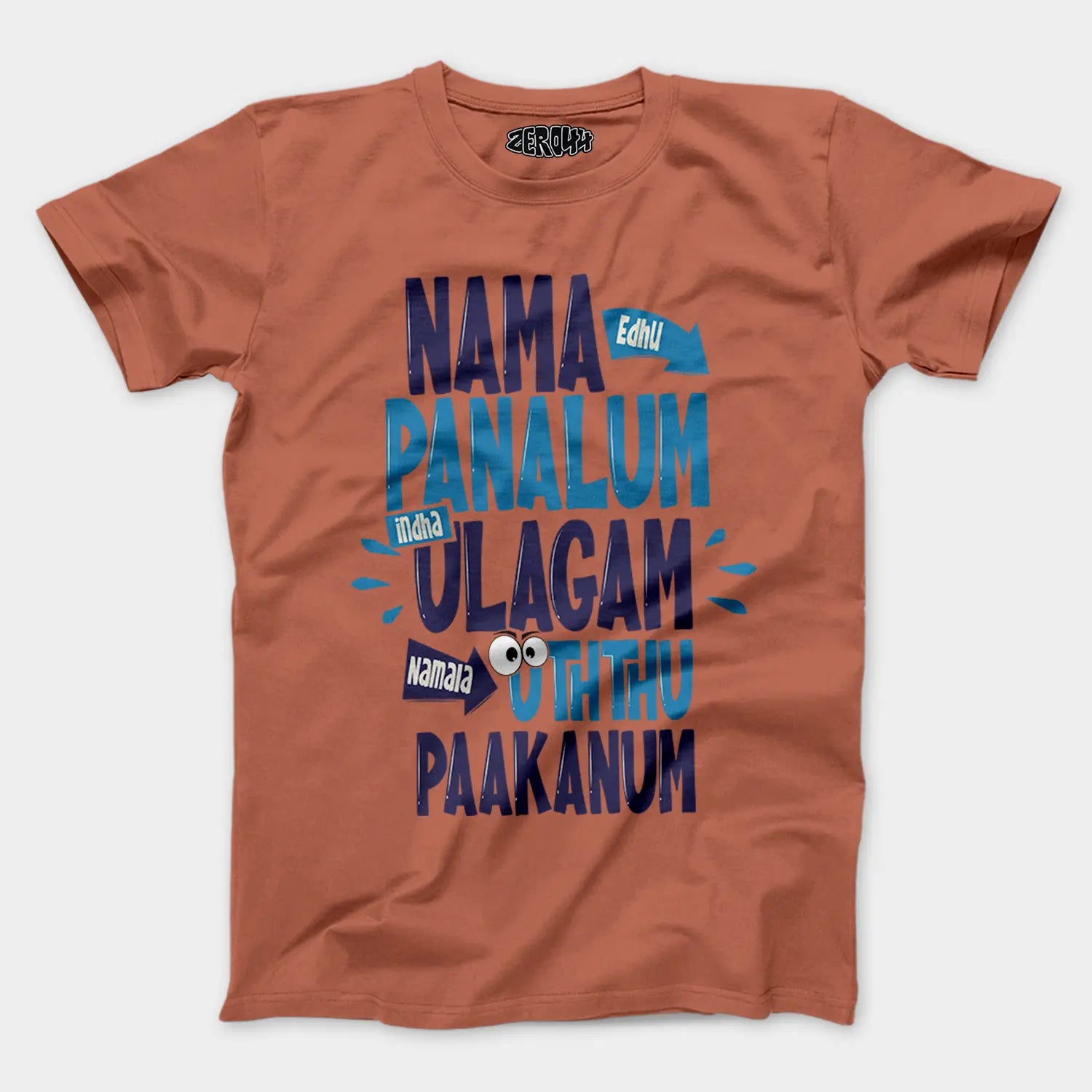 Nama Edhu Panalum Indha Ulagam Namala Uththu Paakanum Men/Unisex T-Shirt in Copper Color