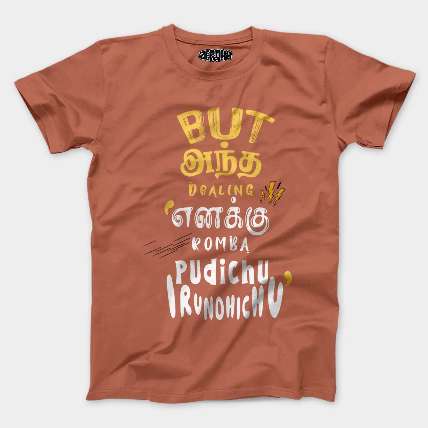 But Antha Dealing Enaku Romba Pudichu Irundhichu Men/Unisex T-Shirt in Copper Color