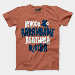 Ayyooo Aarambame Asathala Iruke Da Men/Unisex T-Shirt in Copper Color
