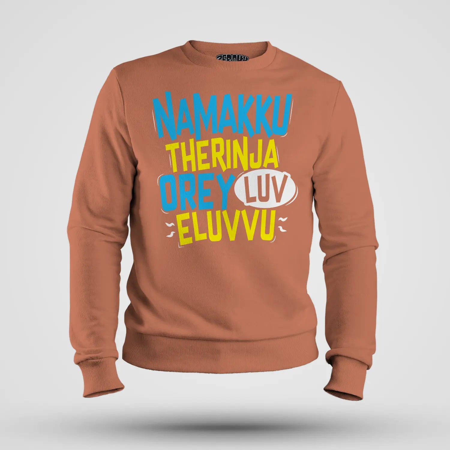 Namakku Therinja Orey Luv, Eluvvu Men/Unisex Sweatshirt in Coral Color