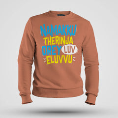 Namakku Therinja Orey Luv, Eluvvu Men/Unisex Sweatshirt in Coral Color