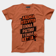 Andha Kelviya Enna Pathu Yenda Ketta Men/Unisex T-Shirt in Coral Color