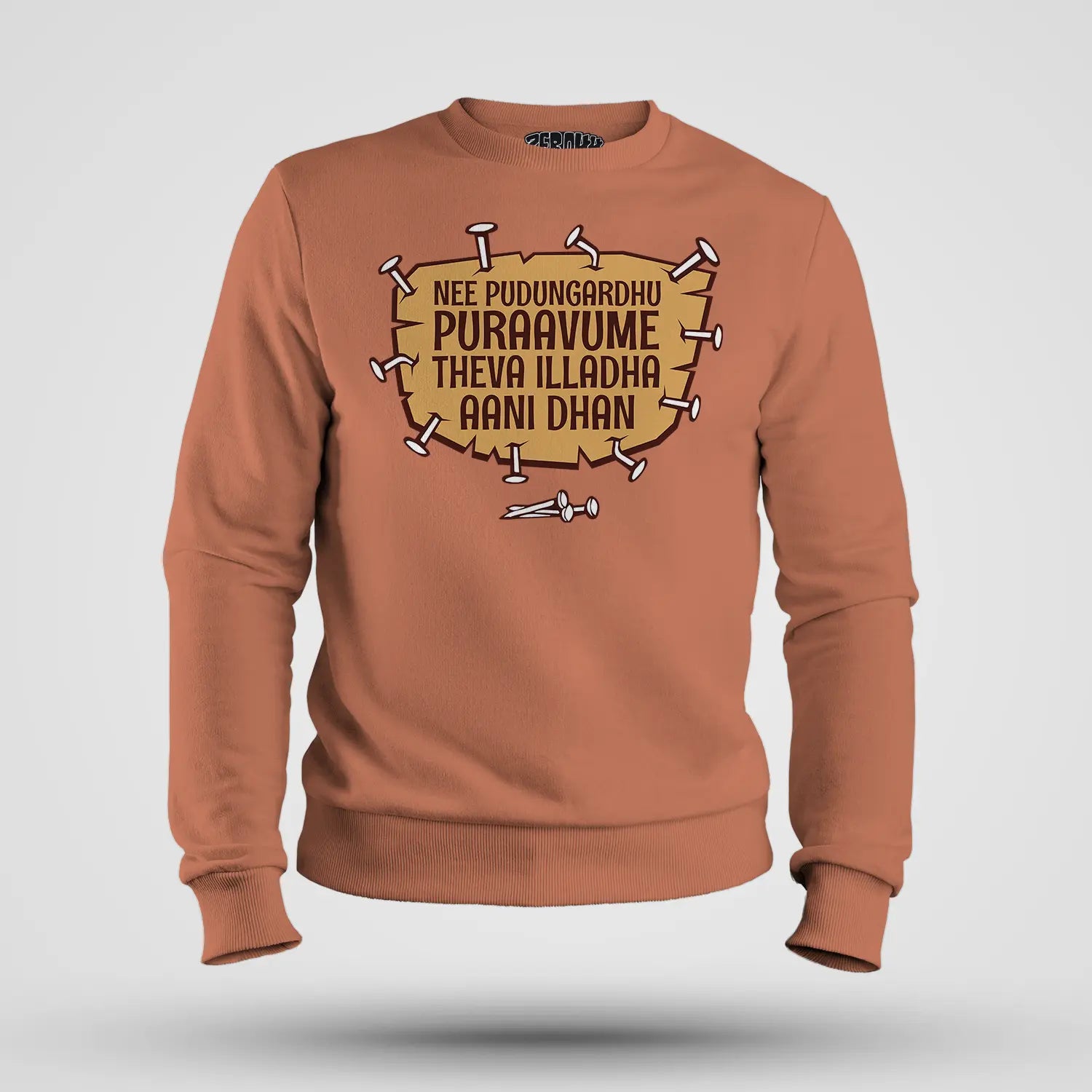 Nee Pudungurathu Puraavume Theva Illadha Aani Dhan Men/Unisex Sweatshirt in Coral Color