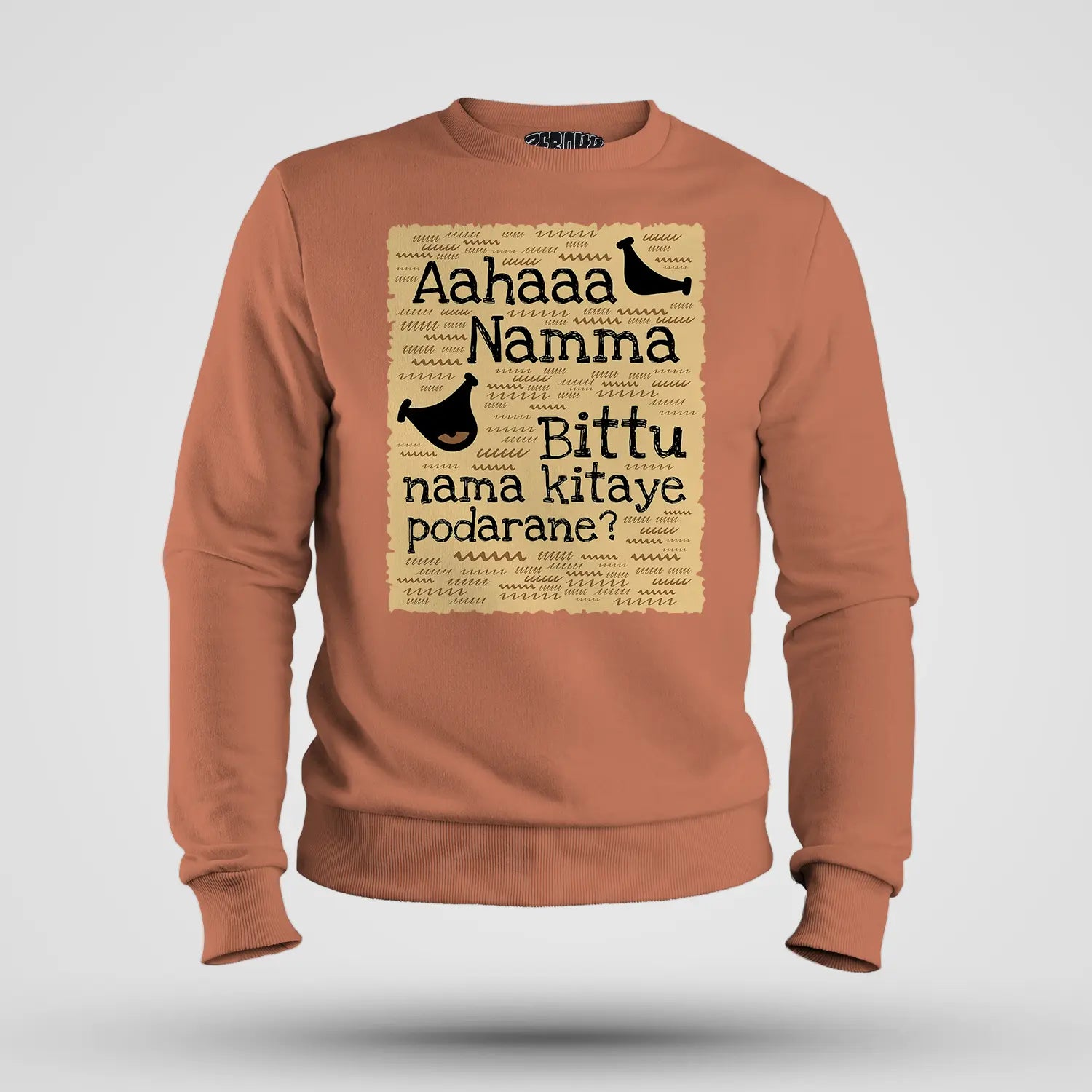 Aahaaa Namma Bittu Nama Kitaye Podarane Men/Unisex Sweatshirt in Coral Color