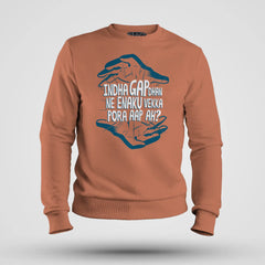 Indha Gap Dhan Ne Enaku Vekka Pora Aap Ah? Men/Unisex Sweatshirt in Coral Color