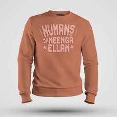 Humans Ah Da Neenga Ellam? Men/Unisex Sweatshirt in Coral Color