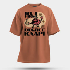But First Degree Kaapi Men/Unisex Oversized T-Shirt in Coral Color