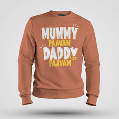 Mummy Paavam, Daddy Also Paavam Men/Unisex Sweatshirt in Coral Color