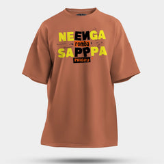 Neenga Romba Sappaa Phigru Men/Unisex Oversized T-Shirt in Coral Color