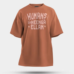 Humans Ah Da Neenga Ellam? Men/Unisex Oversized T-Shirt in Coral Color